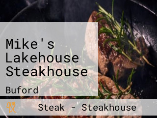Mike's Lakehouse Steakhouse
