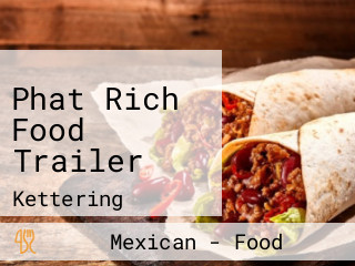 Phat Rich Food Trailer