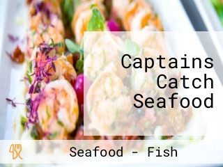 Captains Catch Seafood