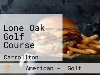 Lone Oak Golf Course