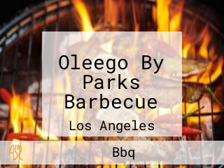 Oleego By Parks Barbecue