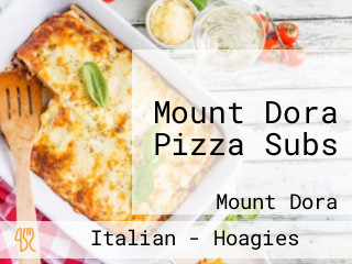 Mount Dora Pizza Subs