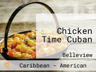 Chicken Time Cuban