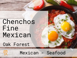 Chenchos Fine Mexican