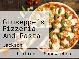 Giuseppe’s Pizzeria And Pasta