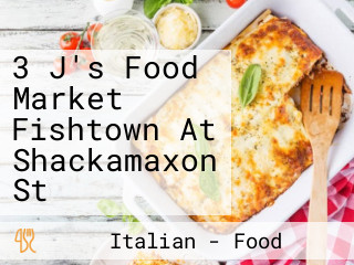 3 J's Food Market Fishtown At Shackamaxon St