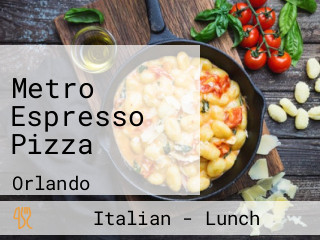 Metro Espresso Pizza