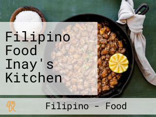Filipino Food Inay's Kitchen