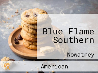 Blue Flame Southern