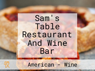 Sam's Table Restaurant And Wine Bar