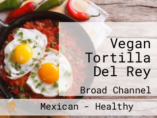 Vegan Tortilla Del Rey