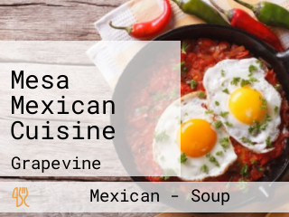 Mesa Mexican Cuisine