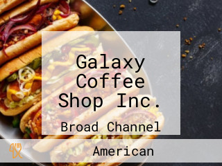 Galaxy Coffee Shop Inc.