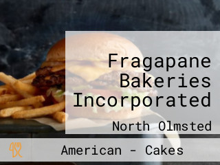 Fragapane Bakeries Incorporated