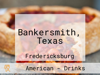 Bankersmith, Texas