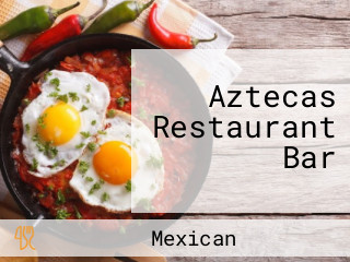 Aztecas Restaurant Bar