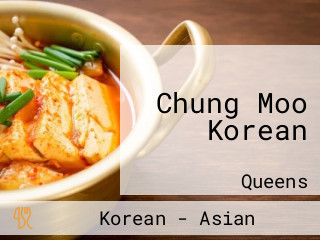 Chung Moo Korean
