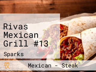 Rivas Mexican Grill #13