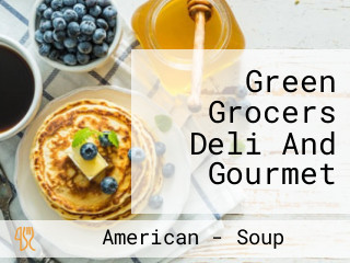 Green Grocers Deli And Gourmet