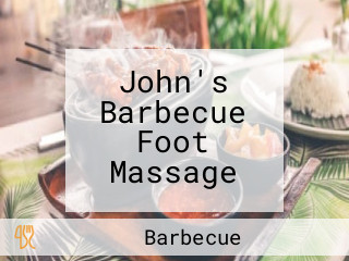 John's Barbecue Foot Massage