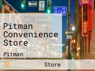 Pitman Convenience Store