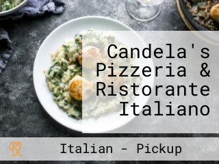 Candela's Pizzeria & Ristorante Italiano
