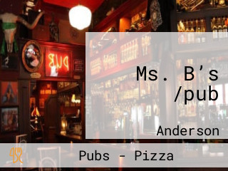 Ms. B’s /pub