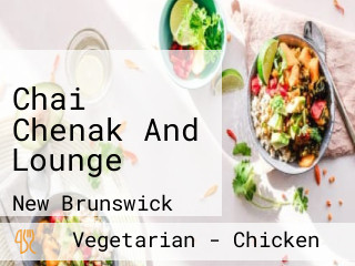 Chai Chenak And Lounge