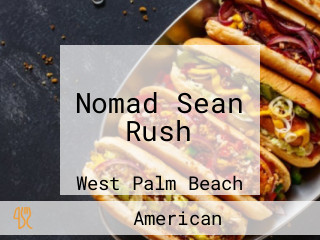 Nomad Sean Rush