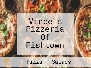 Vince's Pizzeria Of Fishtown