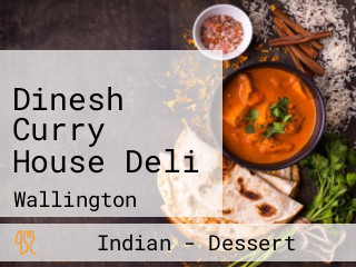 Dinesh Curry House Deli