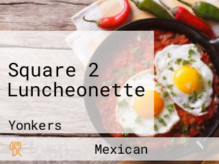 Square 2 Luncheonette