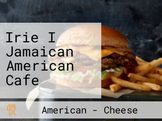 Irie I Jamaican American Cafe