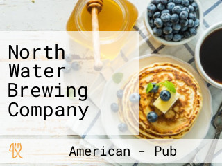 North Water Brewing Company