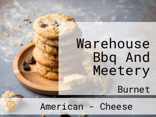 Warehouse Bbq And Meetery