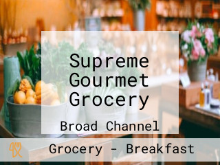 Supreme Gourmet Grocery