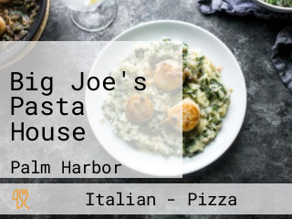 Big Joe's Pasta House