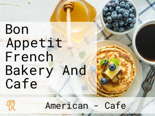 Bon Appetit French Bakery And Cafe