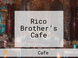 Rico Brother’s Cafe