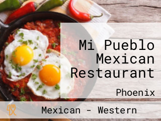 Mi Pueblo Mexican Restaurant