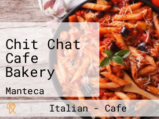 Chit Chat Cafe Bakery