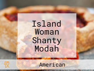Island Woman Shanty Modah Naycha's Creations