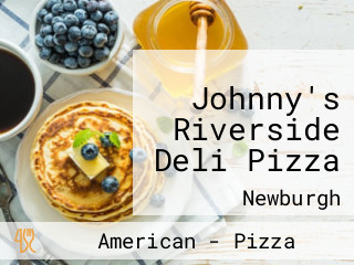 Johnny's Riverside Deli Pizza