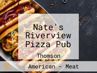 Nate's Riverview Pizza Pub open hours