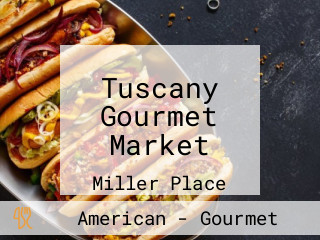 Tuscany Gourmet Market