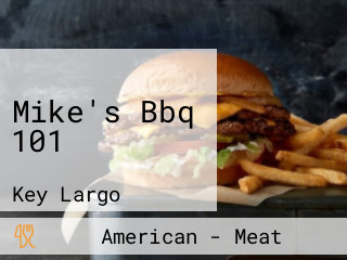Mike's Bbq 101