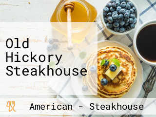 Old Hickory Steakhouse