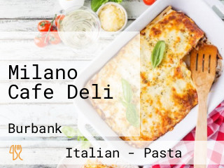 Milano Cafe Deli