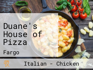 Duane's House of Pizza