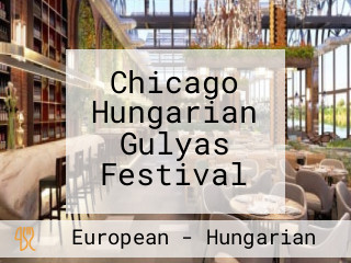 Chicago Hungarian Gulyas Festival